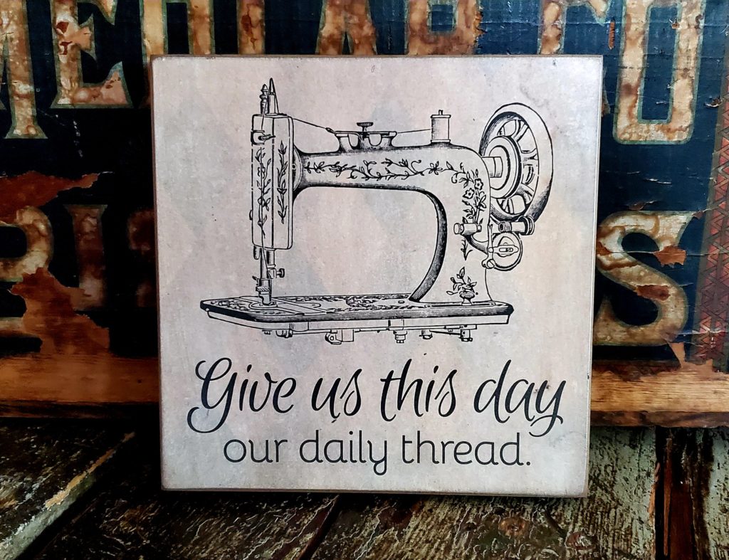 Give Us This Day our Daily Thread Square Sign – The Historic Village at ...